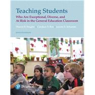 Teaching Students Who are Exceptional, Diverse, and At Risk in the General Educational Classroom by Vaughn, Sharon R.; Bos, Candace S.; Schumm, Jeanne Shay, 9780134895093