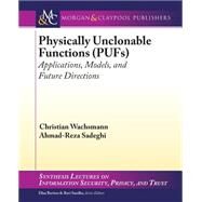 Physically Unclonable Functions Pufs by Wachsmann, Christian; Sadeghi, Ahmad-reza, 9781627055093