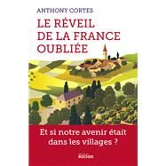 Le rveil de la France oublie by Anthony Cortes, 9782268105093