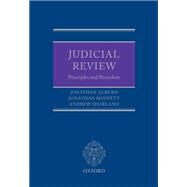 Judicial Review Principles and Procedure by Auburn, Jonathan; Moffett, Jonathan; Sharland, Andrew; McManus QC, Richard, 9780199545094
