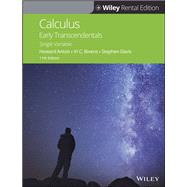 Calculus: Early Transcendental Single Variable, 11th Edition [Rental Edition] by Anton, Howard; Bivens, Irl C.; Davis, Stephen, 9781119625094