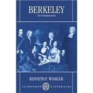 Berkeley An Interpretation by Winkler, Kenneth P., 9780198235095