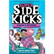 Super Sidekicks #2: Ocean's Revenge by Than, Gavin Aung; Than, Gavin Aung, 9780593175095