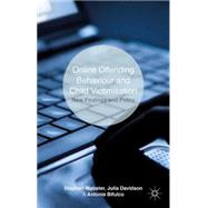 Online Offending Behaviour and Child Victimisation New Findings and Policy by Webster, Stephen; Davidson, Julia; Bifulco, Antonia, 9781137365095