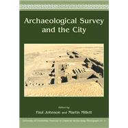 Archaeological Survey and the City by Johnson, Paul; Millett, Martin, 9781842175095