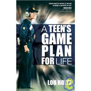 A Teen's Game Plan for Life by Holtz, Lou, 9781933495095