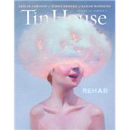 Tin House Rehab by Spillman, Rob; McCormack, Win, 9781942855095