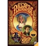 The Palace of Laughter by Berkeley, Jon, 9780060755096