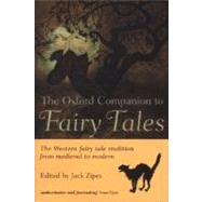 The Oxford Companion to Fairy Tales by Zipes, Jack, 9780198605096