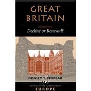 Great Britain: Decline Or Renewal? by Studlar,Donley T, 9780813315096