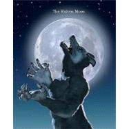 The Wolven Moon by Fischer, Jason A., 9781452865096