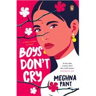 Boys Don't Cry by Pant, Meghna, 9780143455097