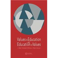 Values in Education and Education in Values by Halstead; Mark, 9780750705097