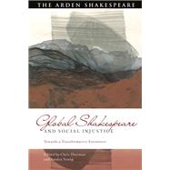 Global Shakespeare and Social Injustice by Chris Thurman and Sandra Young, 9781350335097