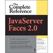 JavaServer Faces 2.0, The Complete Reference by Burns, Ed; Schalk, Chris, 9780071625098