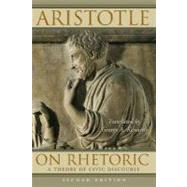On Rhetoric A Theory of Civic Discourse by Aristotle; Kennedy, George A., 9780195305098