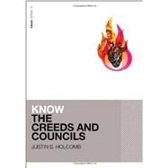 Know the Creeds and Councils by Holcomb, Justin S., 9780310515098