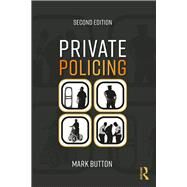 Private Policing by Button; Mark, 9780815375098