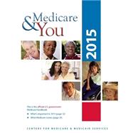 Medicare & You 2015 by Burwell, Sylvia M.; Tavenner, Marilyn B., 9781503255098