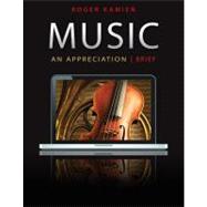 Music: An Appreciation, Brief Edition by Kamien, Roger, 9780078025099