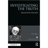 Investigating the Truth by Bull, Ray, 9780367345099