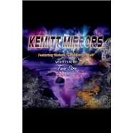 Kemitt Mirrors Visions 'Got a Story to Tell by Stro, Twin, 9781098345099