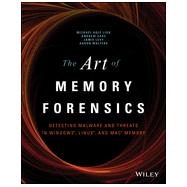 The Art of Memory Forensics Detecting Malware and Threats in Windows, Linux, and Mac Memory by Hale Ligh, Michael; Case, Andrew; Levy, Jamie; Walters, Aaron, 9781118825099