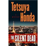The Silent Dead by Honda, Tetsuya; Murray, Giles, 9781410495099