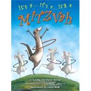 It's A It's A It's A Mitzvah by Suneby, Liz; Heiman, Diane; Molk, Laurel, 9781580235099