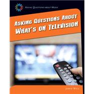 Asking Questions About What's on Television by Weil, Jamie, 9781633625099