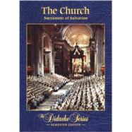 The Church: Sacrament of Salvation by Scott Hahn, 9781936045099
