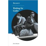 Beckett: Waiting for Godot by David Bradby, 9780521595100