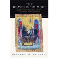 The Heavenly Trumpet by Mitchell, Margaret M., 9780664225100