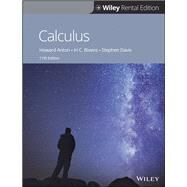 Calculus: Late Transcendental, 11th Edition [Rental Edition] by Anton, Howard; Bivens, Irl C.; Davis, Stephen, 9781119625100