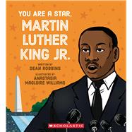 You Are a Star, Martin Luther King, Jr. by Robbins, Dean; Williams, Anastasia Magloire, 9781338895100
