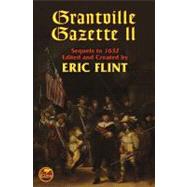 Grantville Gazette II by Flint, Eric, 9781416555100