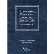 Accounting, Finance and Auditing for Lawyers(American Casebook Series) by Cunningham, Lawrence A.; Mason, David W., 9781647085100