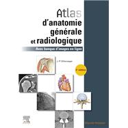 Atlas d'anatomie gnrale et radiologique by Jean-Philippe Dillenseger, 9782294765100