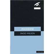Moonshine by Wilson, Snoo, 9780413745101