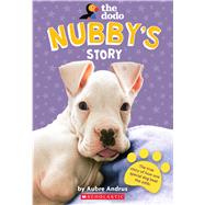 Nubby's Story (The Dodo) by Andrus, Aubre, 9781338645101
