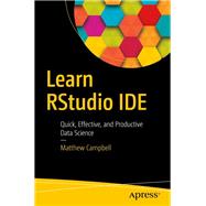 Learn Rstudio Ide by Campbell, Matthew, 9781484245101