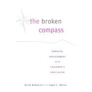 The Broken Compass by Robinson, Keith; Harris, Angel L., 9780674725102