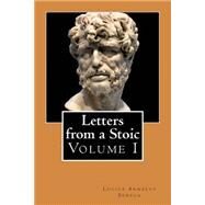 Letters from a Stoic by Seneca, Lucius Annaeus; Gummere, Richard Mott, 9781523905102