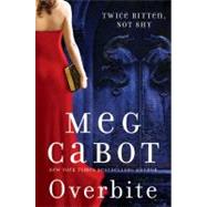 Overbite by Cabot, Meg, 9780061735103