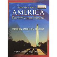America: Pathways to the Present by Cayton, Andrew R. L.; Perry, Elisabeth Israels; Reed, Linda; Winkler, Allan M., 9780131335103