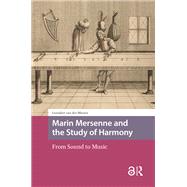 Marin Mersenne and the Study of Harmony by Leendert Miesen, 9781040775103