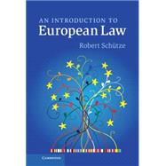 An Introduction to European Law by Schutze, Robert, 9781107025103