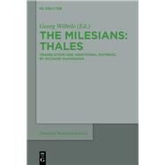 The Milesians by Wohrle, Georg; McKirahan, Richard; Alwishah, Ahmed (COL); Strohmaier, Gotthard, 9783110315103