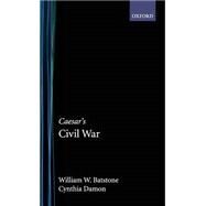 Caesar's Civil War by Batstone, William W.; Damon, Cynthia, 9780195165104