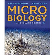 Microbiology: An Evolving Science by Slonczewski, 9780393615104